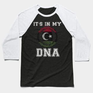 Libya  It's In My DNA - Gift for Libyan From Libya Baseball T-Shirt